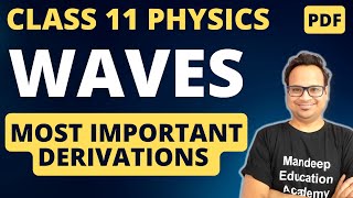 Waves Class 11 Physics Most Important Derivations For Final Exam 2023 [upl. by Hung110]