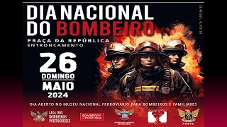 DIA NACIONAL DO BOMBEIRO 26 DE MAIO 2024 [upl. by Nylitak836]