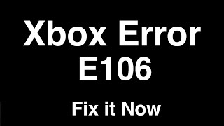 Xbox Error E106  Fix it Now [upl. by Ferro444]