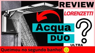 RESENHA CHUVEIRO ACQUA DUO ULTRA LORENZETTI [upl. by Anialram]