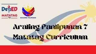 Matatag Curriculum Araling Panlipunan 7 First Quarter [upl. by Sorodoeht543]