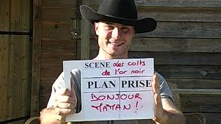 MAKING OF LES COLTS DE LOR NOIR film western 2010 [upl. by Arabelle]