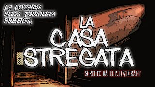 Audiolibro ITA La casa stregata  HP Lovecraft [upl. by Jules]