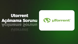 Utorrent Açılmama Sorunu  Bittorrent Açılmama Sorunu  it seems like utorrent is already running [upl. by Yekcir]