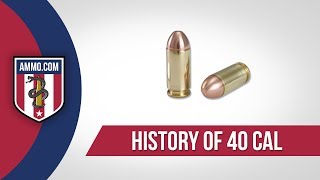 40 Cal Ammo The Forgotten Caliber History of 40 Cal Ammo Explained [upl. by Leda]