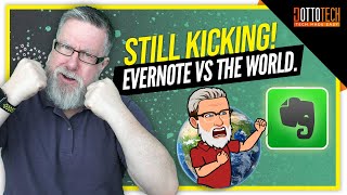 Still Kicking Evernote vs the World [upl. by Eno]