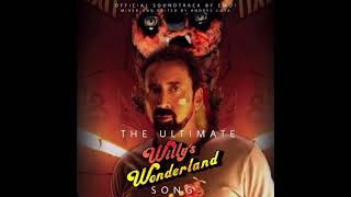 The Ultimate Willy’s Wonderland Song 2021 [upl. by Nanete904]