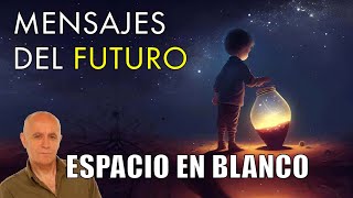 Mensajes del Futuro  Espacio en Blanco Nostálgicos [upl. by Jim]