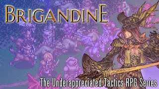 Brigandine The Underappreciated Tactics RPG Series [upl. by Llerat605]