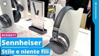 Nuove cuffie Sennheiser con stile e senza fili al CES 2017  Hardware Upgrade [upl. by Kinson931]