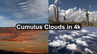 Cumulus Clouds in 4k [upl. by Victory]