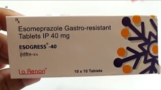 ESOGRESS 40 Tablet  Esomeprazole Gastroresistant Tablets IP 40mg  Esogress 40mg Tablet Uses Dose [upl. by Eednus]