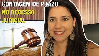 CONTAGEM DE PRAZO NO RECESSO JUDICIAL [upl. by Bullivant]