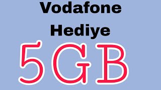 Vodafone Bedava İnternet 5GB HEDİYE [upl. by Enwad923]