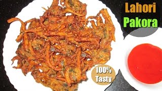 LAHORI PAKORA PAKODA quotRamadan Recipequot [upl. by Ynnel]