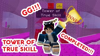 Completing JTOH  Tower of True Skill ToTS on ROBLOX by a 9yr old boy [upl. by Willett]