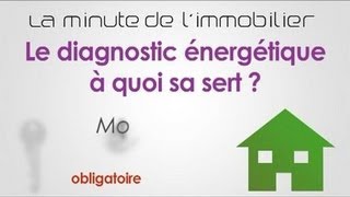 Le diagnostic énergétique la minute de lImmobilier [upl. by Wilie]