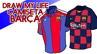 Las CAMISETAS del FC BARCELONA en la HISTORIA  Draw My Life [upl. by Lobel]