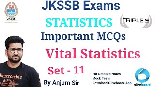 Set 11  Vital Statistics  Important MCQs for JKSSB Exams by Anjum Sir [upl. by Aniretak]