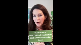 The Future of Prescription Drug Costs in 2025 What You Need to Know [upl. by Mackenie]