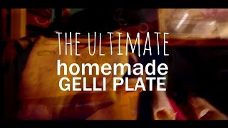 The Ultimate Homemade Gelli Plate [upl. by Starobin]