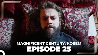 Magnificent Century Kosem Episode 25 Long Version [upl. by Vladi]