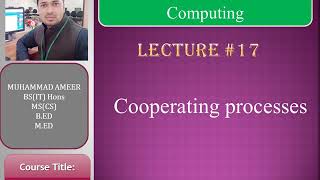 Cooperating Processes in Operating System Lecture 17 [upl. by Ailices935]