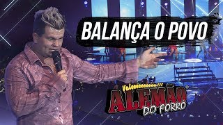 Alemão do Forró  Balança o Povo DVD Ao Vivo em Cariacica [upl. by Aldous]