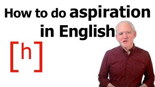 ENGLISH ASPIRATION how to make aspirated and unaspirated sounds [upl. by Fiorenze]