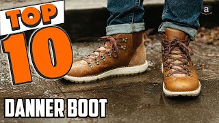 Best danner boot In 2024  Top 10 danner boot Review [upl. by Ferneau]