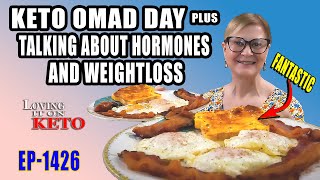 KETO OMAD DAY  TALKING ABOUT HORMONES AND WEIGHTLOSS [upl. by Novia]