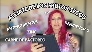 Analizando video viral ¿Tienes que alejarte de los frutos secos Antinutrientes y más [upl. by Reginald355]