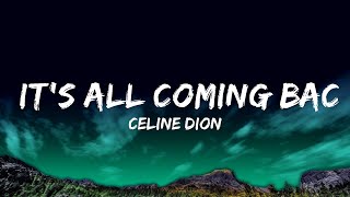 Celine Dion  Its All Coming Back To Me Now Lyrics  25 Min [upl. by Kevin146]