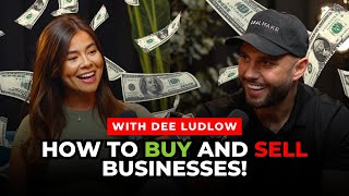 BUYING AND SELLING BUSINESSES quotTHERE IS NO CEILING IN BUSINESSquot  EP10 WITH DEE LUDLOW [upl. by Itsirc]