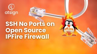 How to Setup SSH No Ports on Open Source IPFire Firewall  Secure Remote Access [upl. by Norod]