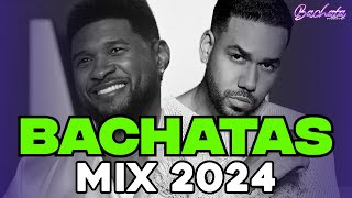 BACHATA 2024 🌴 BACHATA MIX 2024 🌴 MIX DE BACHATA 2024  The Most Recent Bachata Mixes [upl. by Lawry]