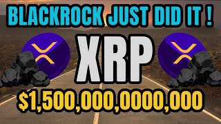 BLACKROCK JUST DID IT  THEY KNOW IT’S XRP  XRP LATEST NEWS TODAYS xrp crypto new [upl. by Anailuj877]