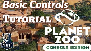 Basic Controls Tutorial Planet Zoo Console Edition [upl. by Aneras]