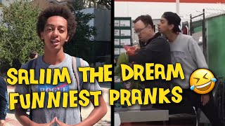 Saliim The Dream FUNNIEST Pranks Compilation [upl. by Meryl]