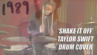 Shake It Off  Taylor Swift  Drum Cover [upl. by Bette]