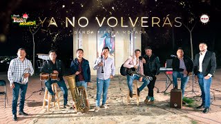 Banda Tierra Mojada  Ya no volverás Cover [upl. by Longfellow]