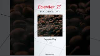 Espresso Day ☕ November 23 foodholiday coffee [upl. by Enalb]