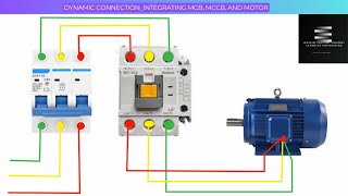 Dynamic ConnectionIntegrating MCB MCCB and Motor [upl. by Aliuqa]