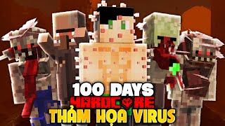 100 DAYS Sinh Tồn ĐẠI DỊCH VIRUS NẤM MỐC Trong Minecraft [upl. by Alair374]