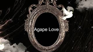 Agape Love [upl. by Riobard119]