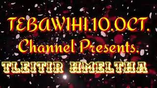 Vensanga Tleitir hmeltha LYRICS Video [upl. by Gilles586]