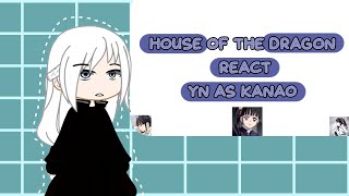 house of the dragon react yn as kanao parte 9 [upl. by Llenna]