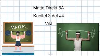 Matte Direkt 5A Kapitel 3 del 4 Vikt [upl. by Arianna581]