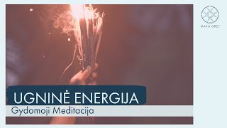 Gydomoji Meditacija lietuviškai quotUGNINĖ ENERGIJAquot [upl. by Pacorro377]