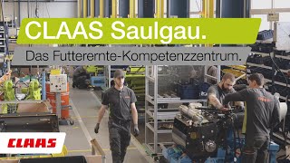 CLAAS Saulgau  Das FutterernteKompetenzzentrum [upl. by Doownyl]